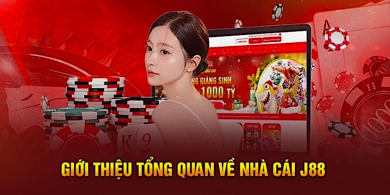 Giới thiệu J88 về những thông tin tổng quan